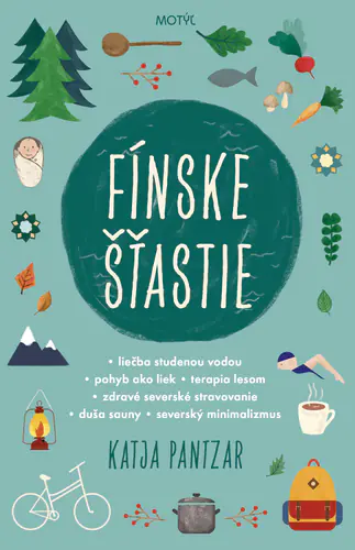 Katja Pantzar – Fínske tajomstvo šťastia: Odhaľte silu sisu